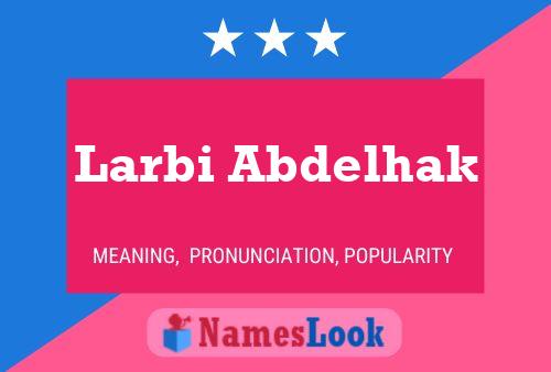 ملصق اسم Larbi Abdelhak