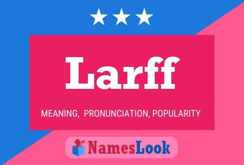 ملصق اسم Larff