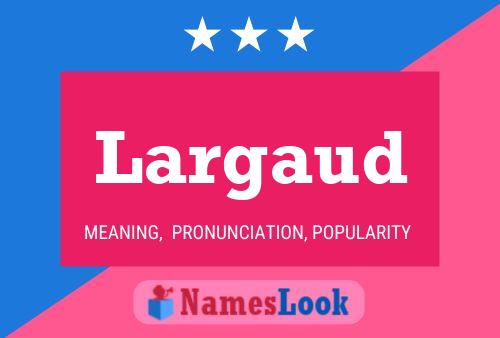 ملصق اسم Largaud