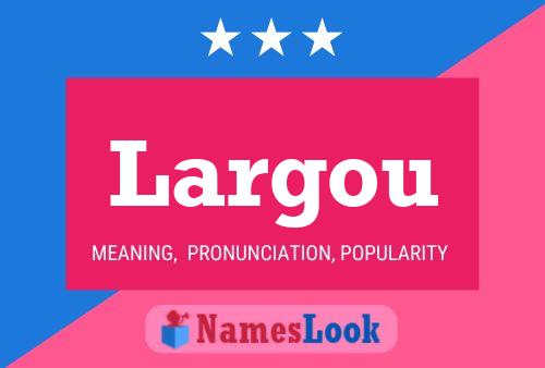 ملصق اسم Largou