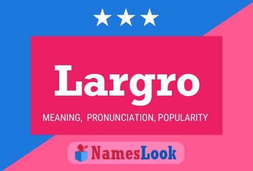 ملصق اسم Largro