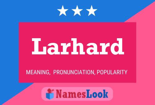 ملصق اسم Larhard