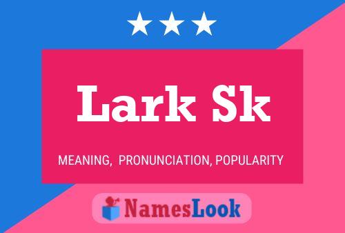 ملصق اسم Lark Sk