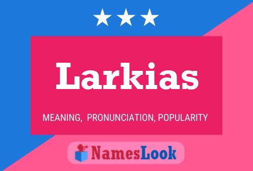 ملصق اسم Larkias