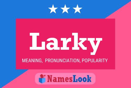 ملصق اسم Larky