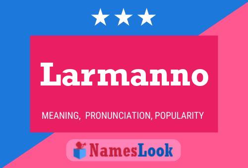 ملصق اسم Larmanno