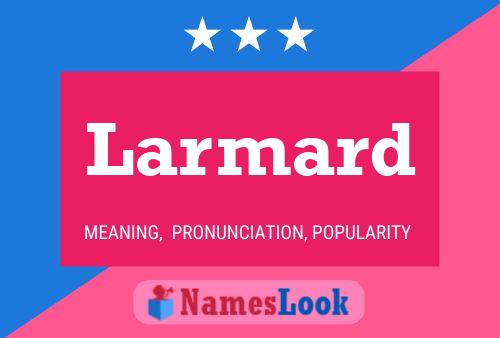 ملصق اسم Larmard