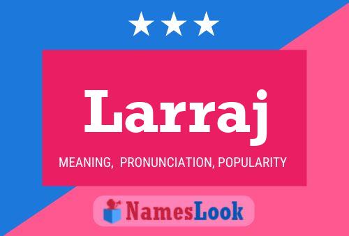 ملصق اسم Larraj