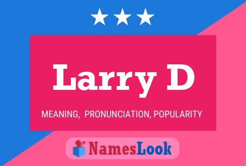 ملصق اسم Larry D