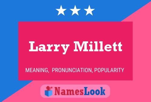 ملصق اسم Larry Millett