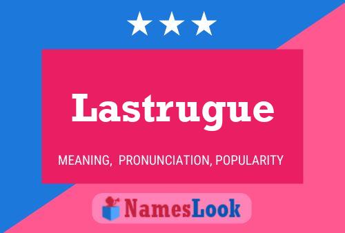 ملصق اسم Lastrugue