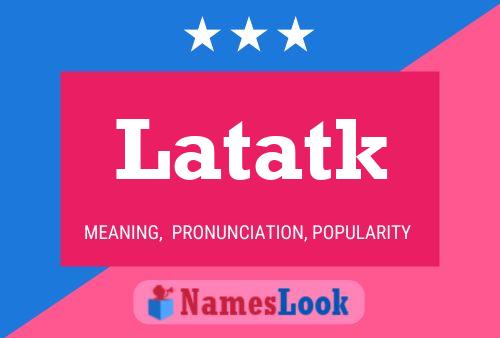 ملصق اسم Latatk