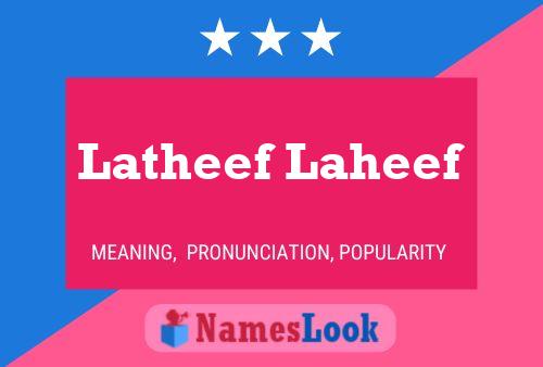 ملصق اسم Latheef Laheef