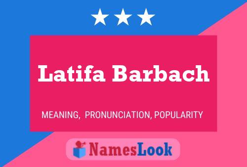 ملصق اسم Latifa Barbach