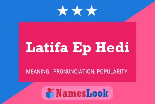 ملصق اسم Latifa Ep Hedi