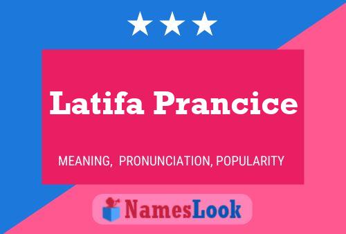 ملصق اسم Latifa Prancice