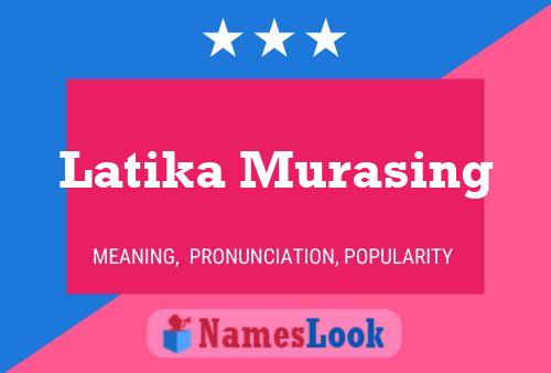 ملصق اسم Latika Murasing