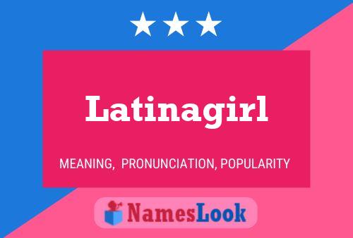 ملصق اسم Latinagirl