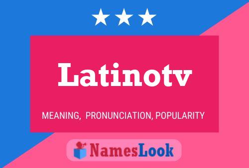 ملصق اسم Latinotv