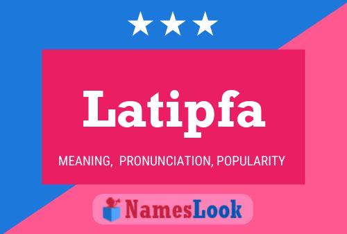 ملصق اسم Latipfa