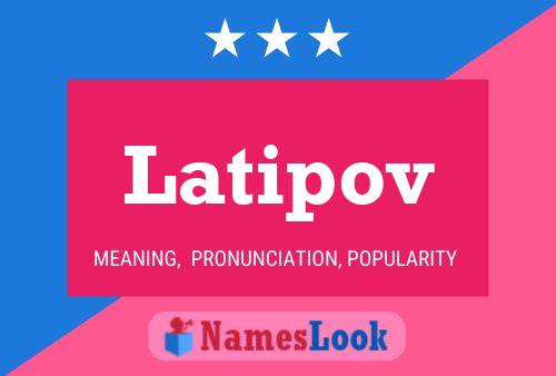 ملصق اسم Latipov