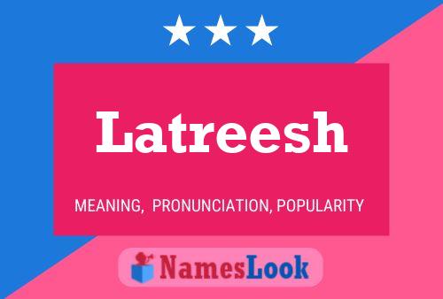 ملصق اسم Latreesh