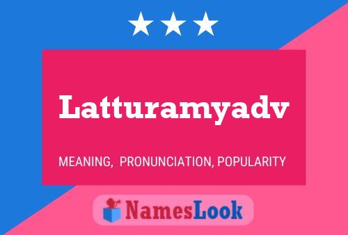 ملصق اسم Latturamyadv