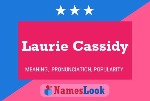 ملصق اسم Laurie Cassidy