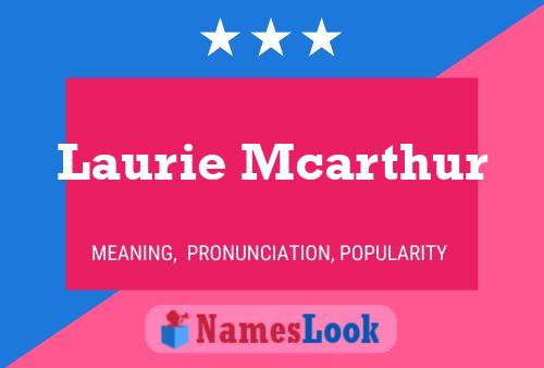 ملصق اسم Laurie Mcarthur