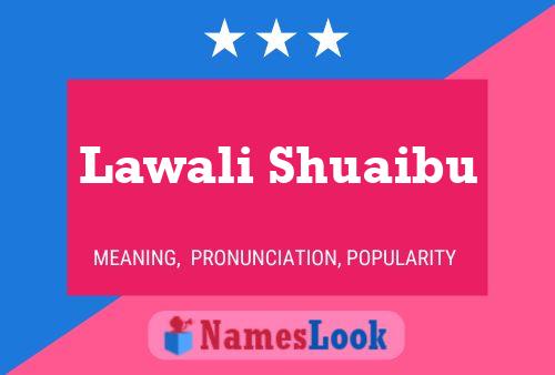 ملصق اسم Lawali Shuaibu