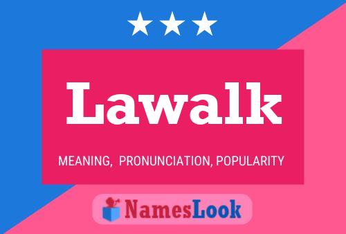 ملصق اسم Lawalk