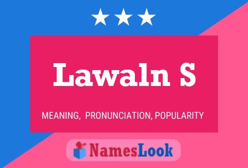 ملصق اسم Lawaln S