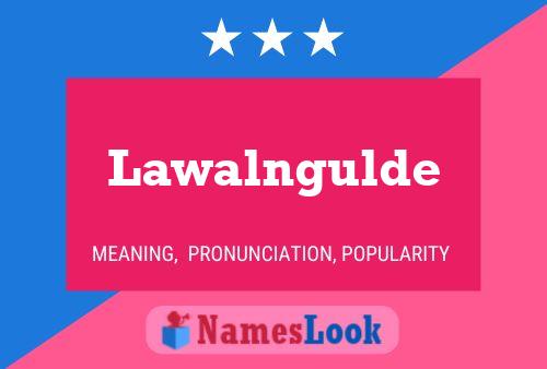 ملصق اسم Lawalngulde