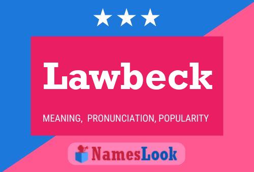 ملصق اسم Lawbeck