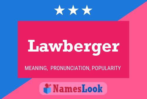 ملصق اسم Lawberger