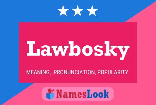 ملصق اسم Lawbosky