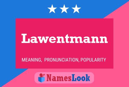 ملصق اسم Lawentmann