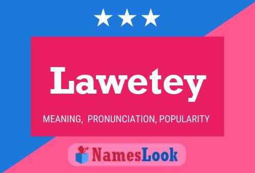 ملصق اسم Lawetey