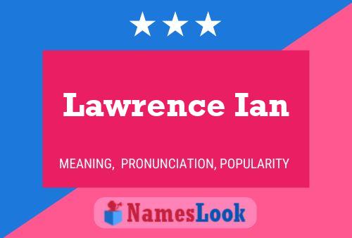 ملصق اسم Lawrence Ian