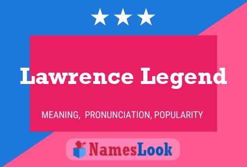 ملصق اسم Lawrence Legend