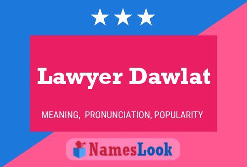 ملصق اسم Lawyer Dawlat