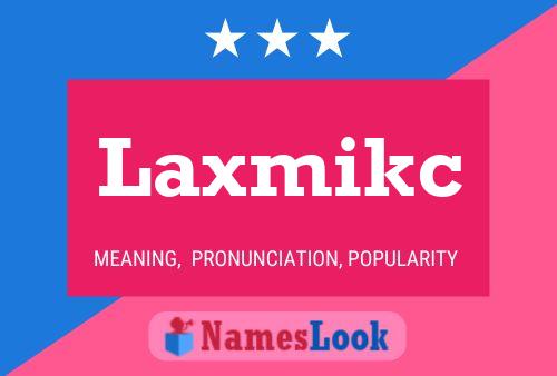 ملصق اسم Laxmikc