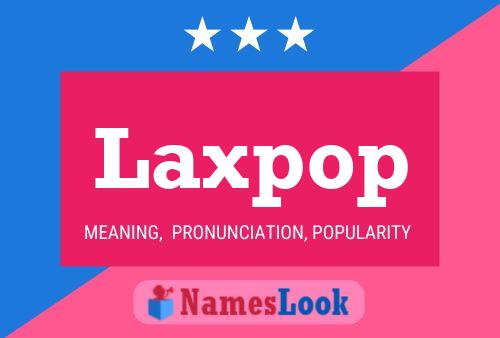 ملصق اسم Laxpop