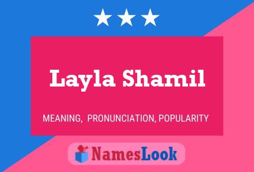 ملصق اسم Layla Shamil