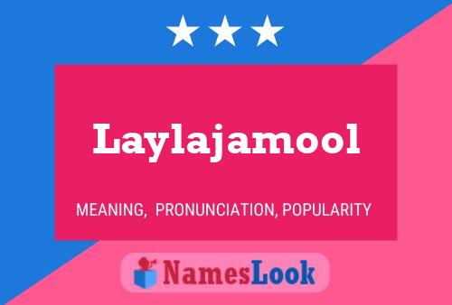 ملصق اسم Laylajamool