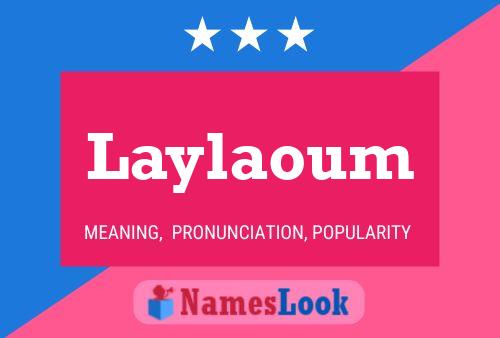 ملصق اسم Laylaoum