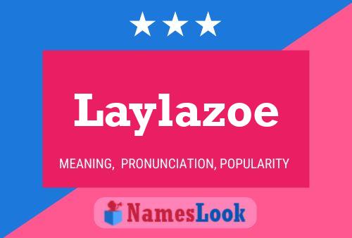 ملصق اسم Laylazoe