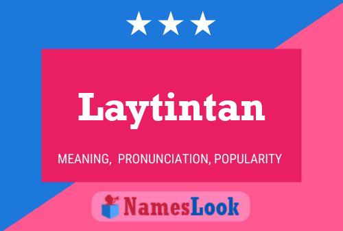 ملصق اسم Laytintan