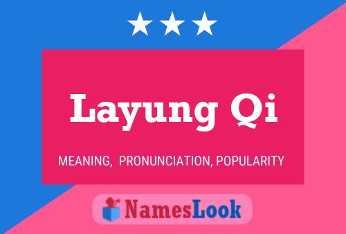 ملصق اسم Layung Qi