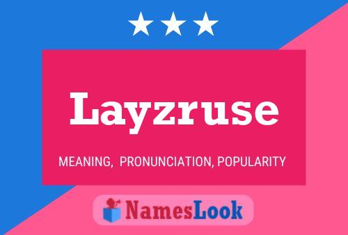 ملصق اسم Layzruse